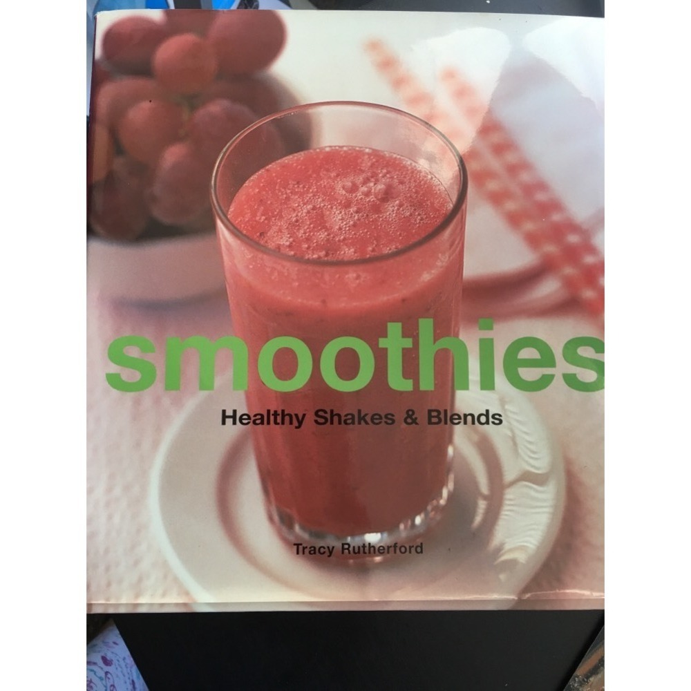 Smoothies Healthy Shakes‎ 9780794650186] - TRACY RUTHERFORD HARDCOVER